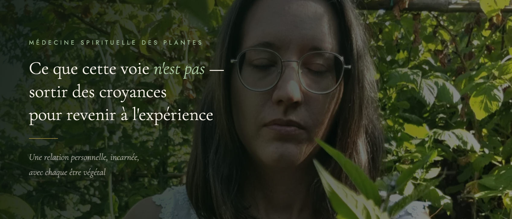 Médecine spirituelle des plantes : pas une vérité universelle, mais une expérience personnelle